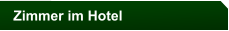 Zimmer im Hotel
