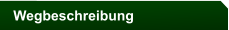 Wegbeschreibung